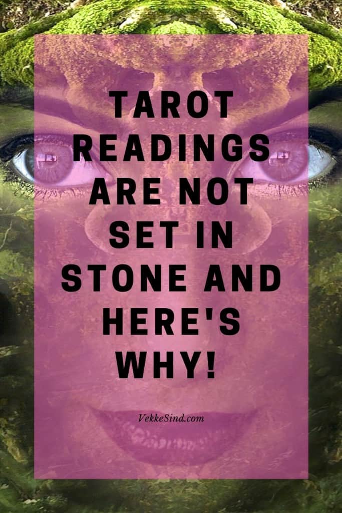 Tarot readings, not set in stone